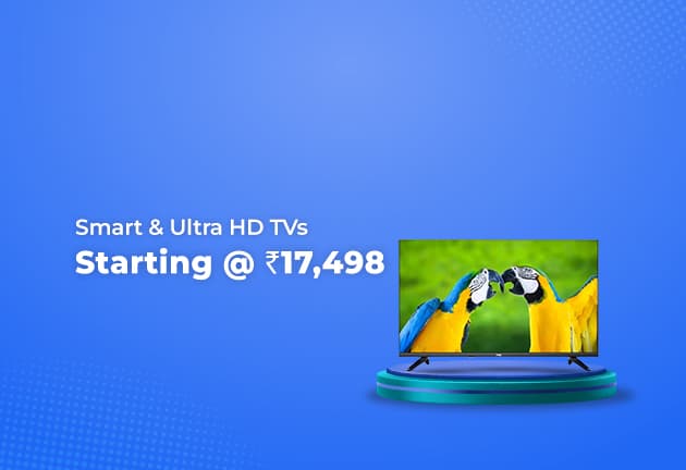 Smart and Ultra HD TVs